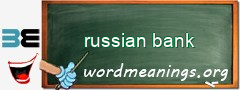 WordMeaning blackboard for russian bank